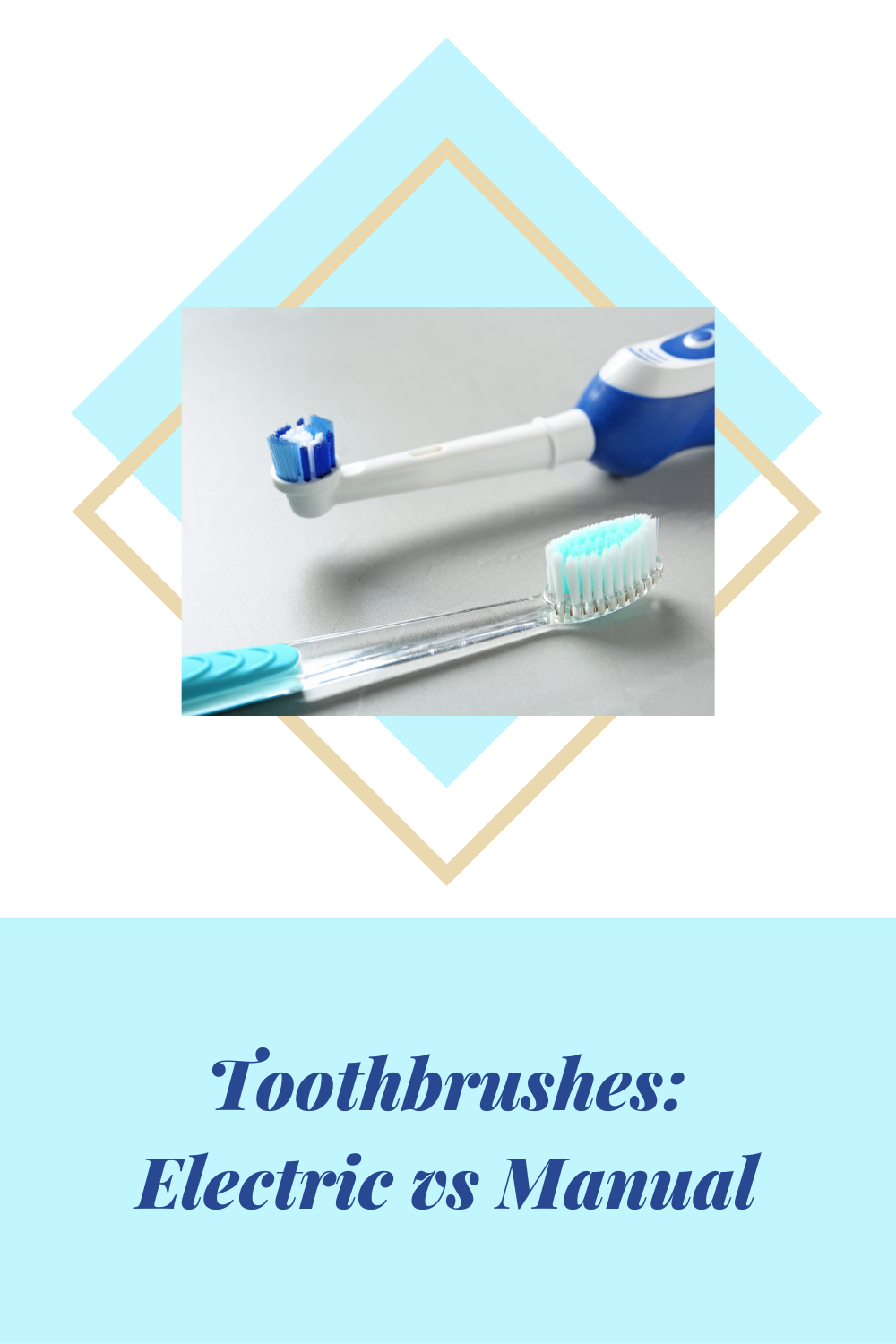 Comparison of electric and manual toothbrushes highlighting oral health benefits